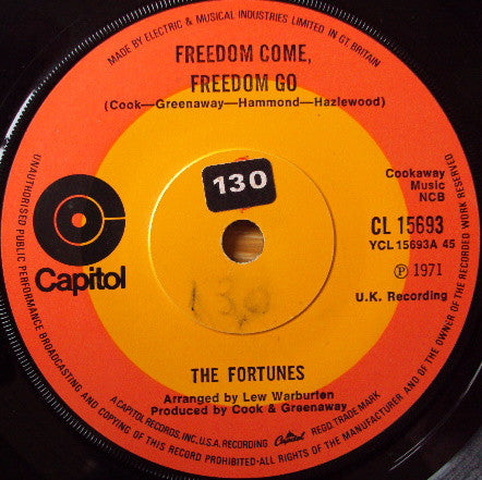 The Fortunes : Freedom Come, Freedom Go  (7", Single, Sol)
