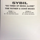 Sybil : So Tired Of Being Alone (2x12", Promo, Gat)