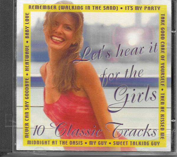 Various : Let's Hear It For The Girls - 10 Classic Tracks (CD, Comp)