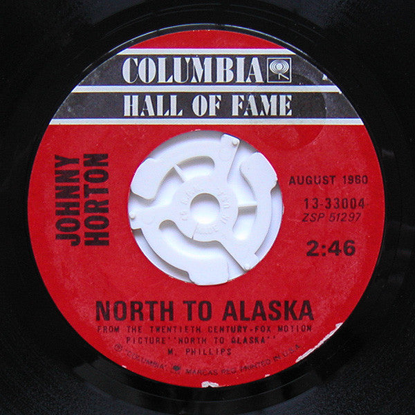 Johnny Horton : North To Alaska / The Battle Of New Orleans (7", Single, RE, Styrene, Ter)