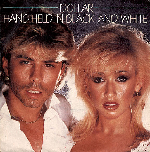 Dollar : Hand Held In Black And White (7", Single)