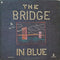 The Brooklyn Bridge : The Bridge In Blue (LP, Album)