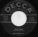 Carl Dobkins Jr. : Lucky Devil (7", Single, Pin)