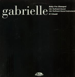 Gabrielle : Baby I've Changed (12", Promo)