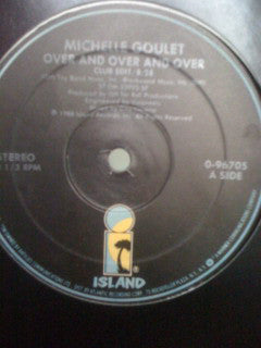 Michelle Goulet : Over And Over And Over (12")