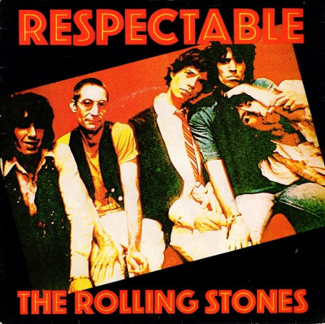 The Rolling Stones : Respectable (7", Single)