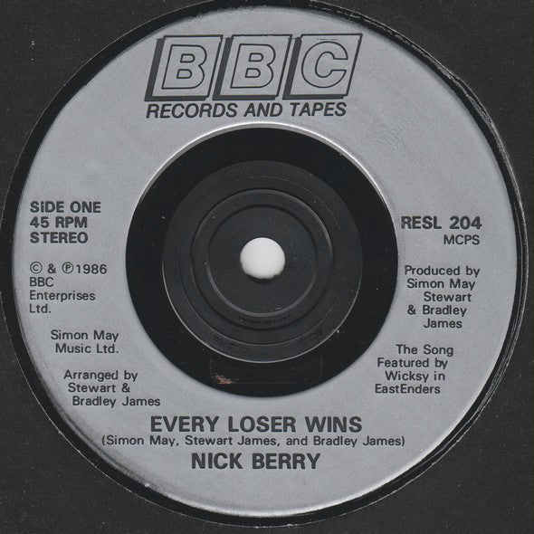 Nick Berry : Every Loser Wins (7", Single, Inj)