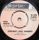 Dean Martin : Everybody Loves Somebody  (7", Single)