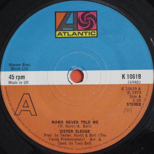 Sister Sledge : Mama Never Told Me (7", RE, Sol)