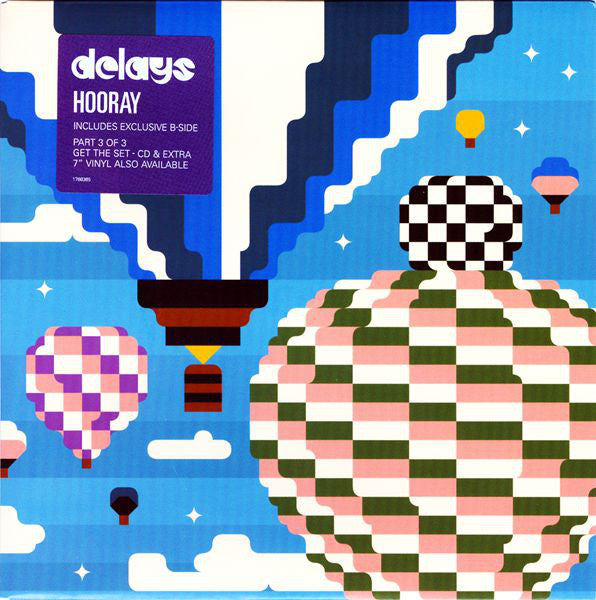 Delays : Hooray (7", Single, 3/3)