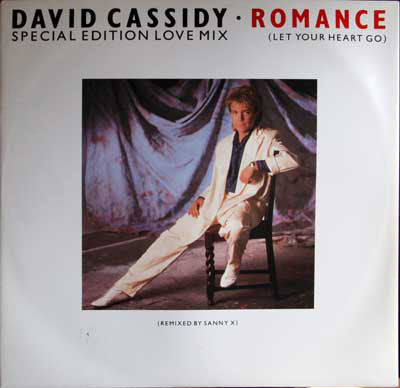 David Cassidy : Romance (Let Your Heart Go) Special Edition Love Mix (12")