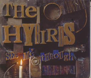 The Hybirds : See Me Through (CD, Single)