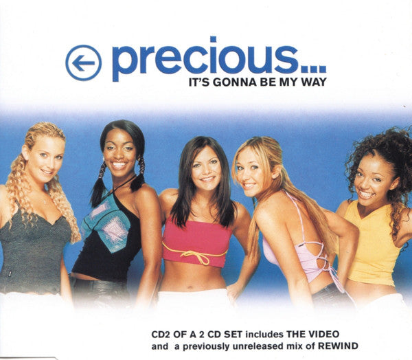 Precious (2) : It's Gonna Be My Way (CD, Maxi, Enh, CD2)