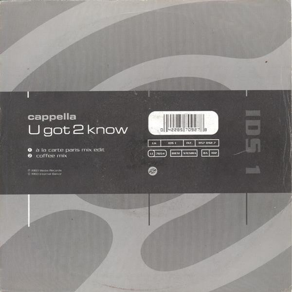 Cappella : U Got 2 Know (7", Single)