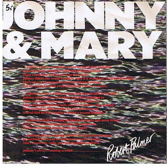 Robert Palmer : Johnny & Mary (7", Single)