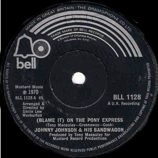 Johnny Johnson And The Bandwagon : (Blame It) On The Pony Express (7", Single, Sol)