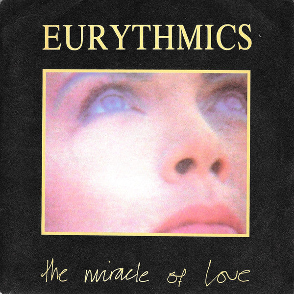 Eurythmics : The Miracle Of Love (7", Single)