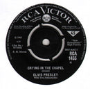 Elvis Presley With The Jordanaires : Crying In The Chapel (7", Single)