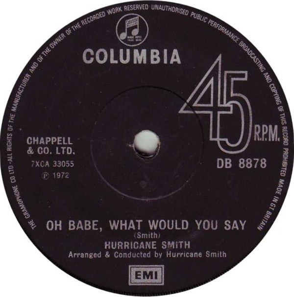 Hurricane Smith : Oh Babe, What Would You Say (7", Single, Sol)