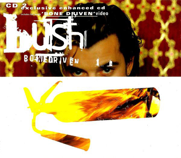 Bush : Bone Driven (CD, Single, Enh, CD2)