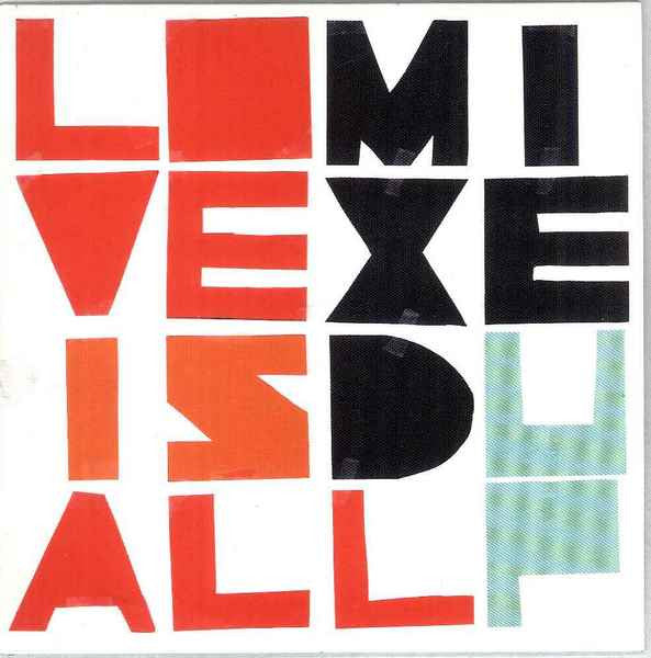 Love Is All : Love Is All Mixed Up (CD, Album, Promo)