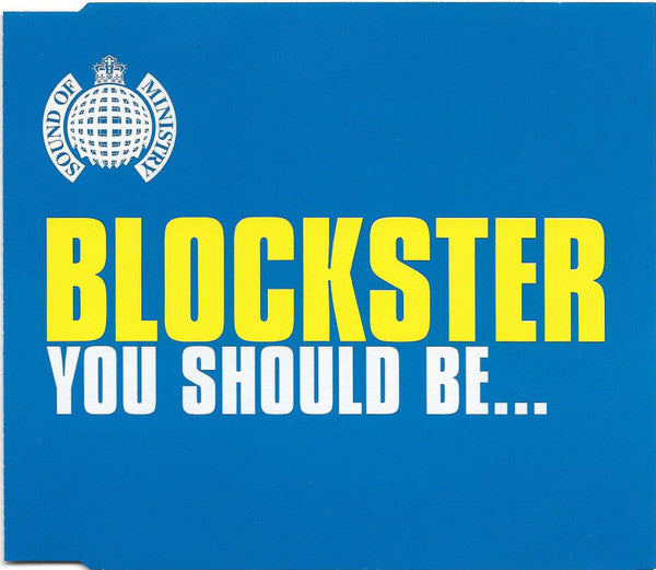 Blockster : You Should Be… (CD, Single)