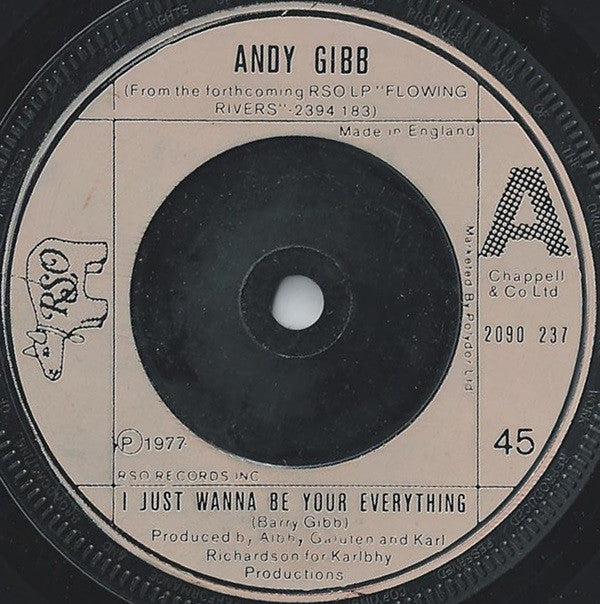 Andy Gibb : I Just Wanna Be Your Everything (7", Single, Inj)