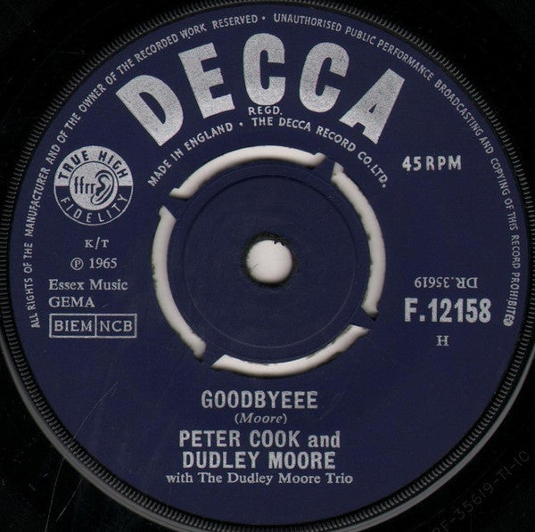 Peter Cook & Dudley Moore With Dudley Moore Trio : Goodbyeee / Not Only But Also (7", Single)