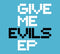 Evils : Give Me Evils EP (CD, EP)