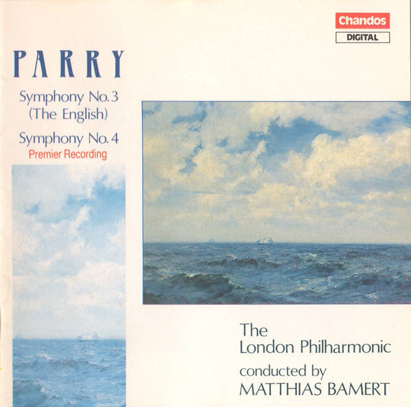 Charles Hubert Hastings Parry, The London Philharmonic Orchestra Conducted By Matthias Bamert : Symphony No. 3 (The English) • Symphony No. 4 (CD, Album)