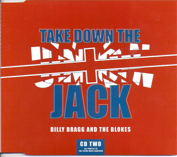 Billy Bragg & The Blokes : Take Down The Union Jack (CD, Single, CD2)