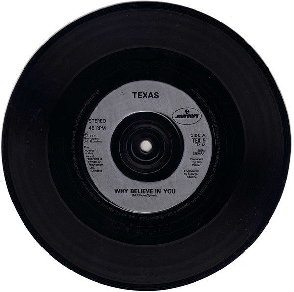 Texas : Why Believe In You (7", Single, Sil)