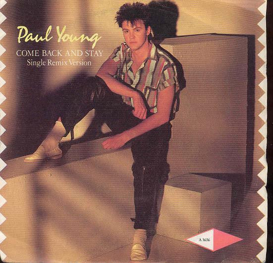 Paul Young : Come Back And Stay (Single Remix Version) (7", Single, Stu)