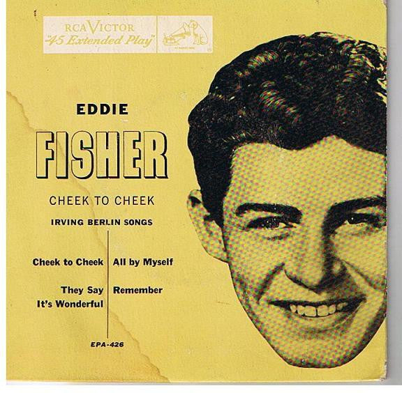 Eddie Fisher With Hugo Winterhalter Orchestra : Cheek To Cheek (7", EP)
