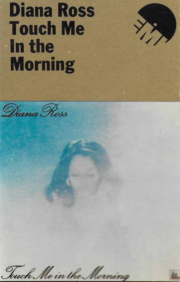 Diana Ross : Touch Me In The Morning (Cass, Album)