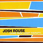 Josh Rouse : Come Back (Light Therapy) (CD, Single)
