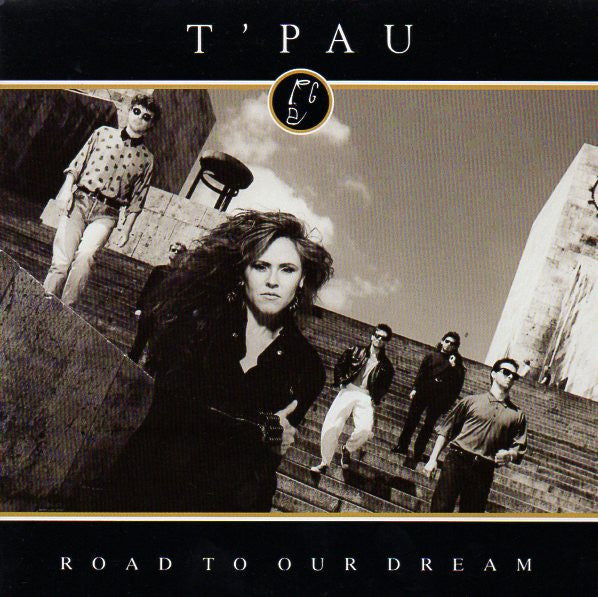 T'Pau : Road To Our Dream (7", Single)