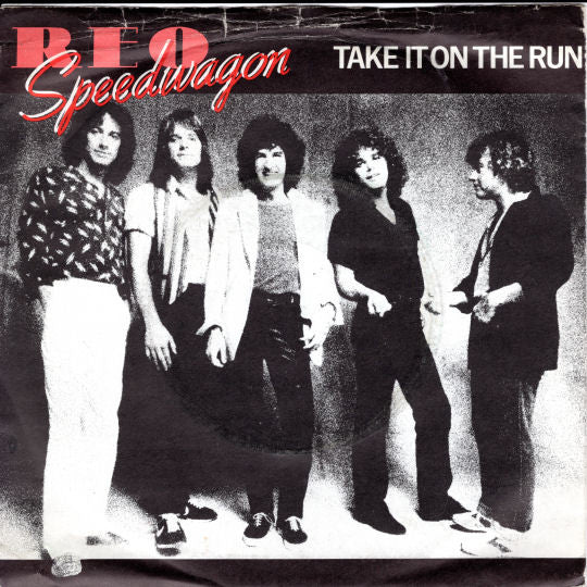REO Speedwagon : Take It On The Run (7", Single, Pap)