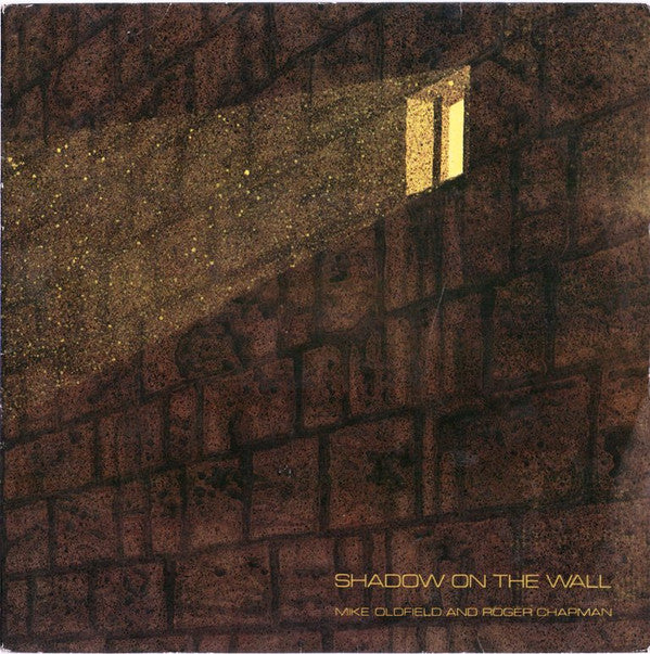 Mike Oldfield And Roger Chapman : Shadow On The Wall (7", Single)