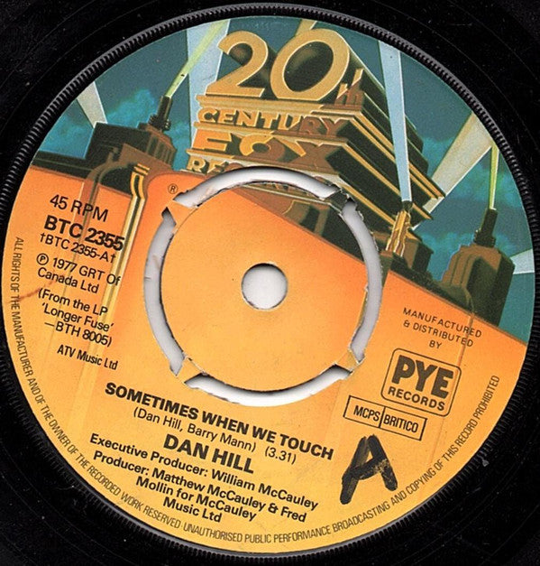 Dan Hill : Sometimes When We Touch (7", Single, Kno)