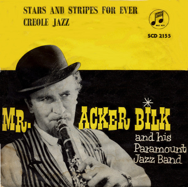 Acker Bilk And His Paramount Jazz Band : Stars And Stripes Forever / Creole Jazz (7", Single, RE)