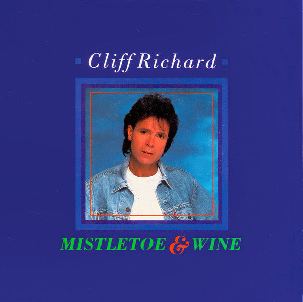 Cliff Richard : Mistletoe & Wine (7", Single, Pap)