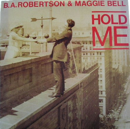 B. A. Robertson & Maggie Bell : Hold Me (7", Single)