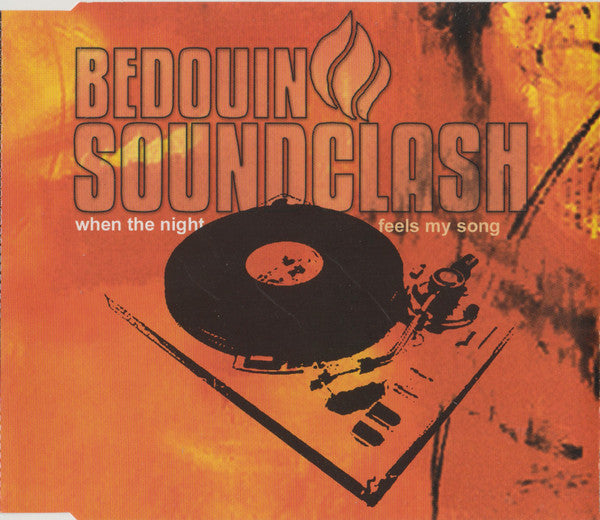 Bedouin Soundclash : When The Night Feels My Song (CD, Single, Promo)