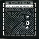 Re-Flex (2) : The Politics Of Dancing (7", Single, 4 P)