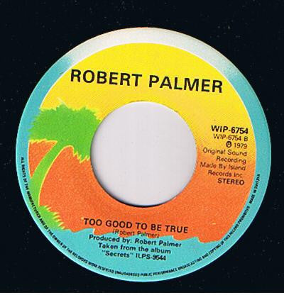 Robert Palmer : Some Guys Have All The Luck (7", Single)