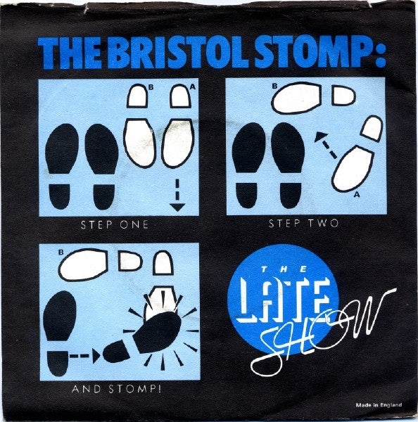 The Late Show : Bristol Stomp (7", Single)