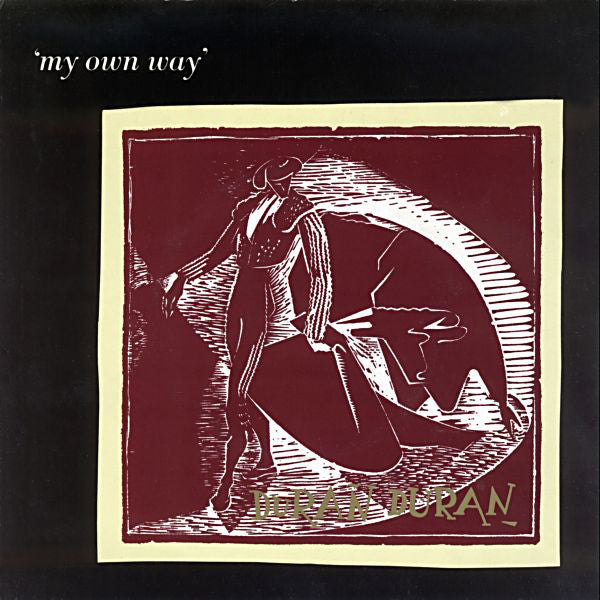 Duran Duran : My Own Way (7", Single, Kno)