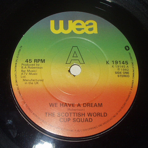 The Scottish World Cup Squad : We Have A Dream (7", Single)