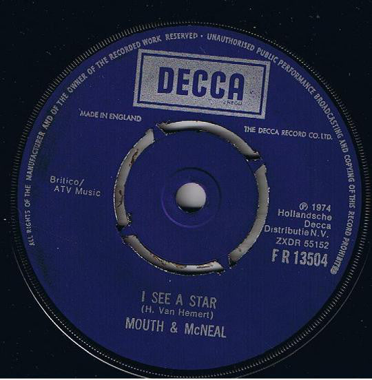 Mouth & MacNeal : I See A Star (7", Single)